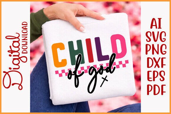 Child of God Svg: A Retro Christian Graphic for T-Shirt Designs