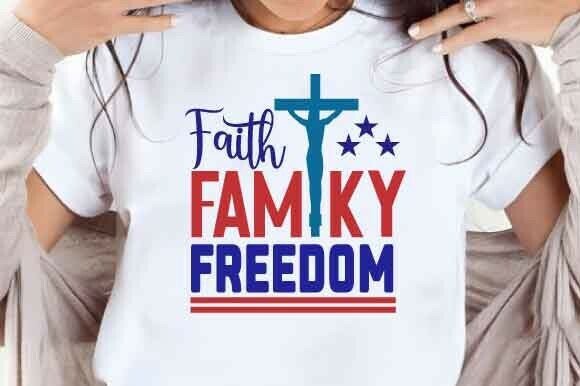 Faith Family Freedom Christian SVG Graphics for T-Shirt Designs