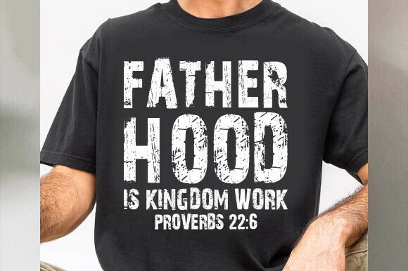 Fatherhood is Kingdom Work Christian Svg