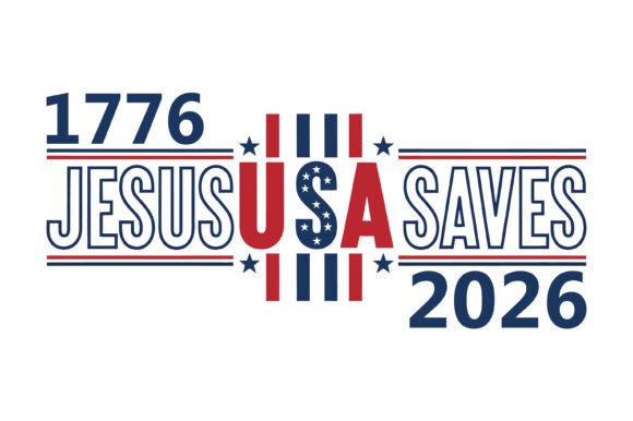 Jesus Saves USA 1776 2026 Patriotic SVG: Graphics & T-Shirt Designs