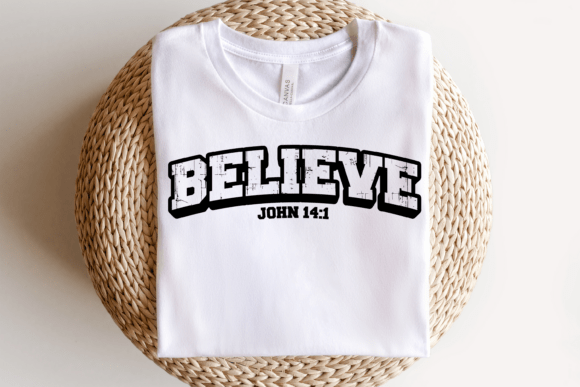 John 14 1 Believe Christian Faith T-Shirt SVG Graphics
