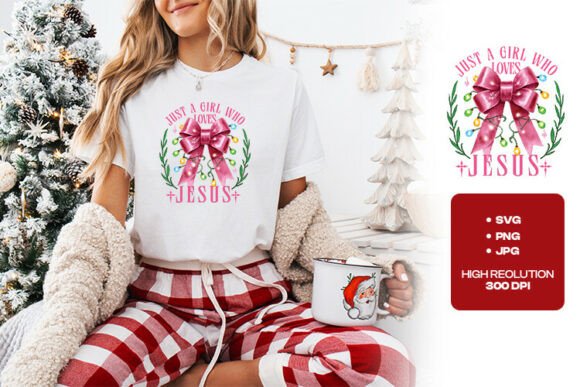 Just a Girl Who Loves Jesus SVG Sets Graphics & T-Shirt Designs