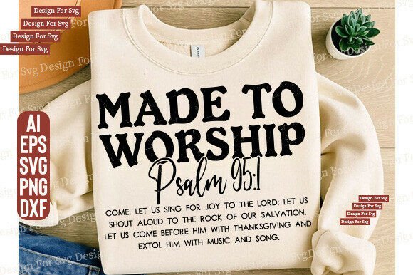 Made to Worship Christian Psalm 95:1 SVG Review