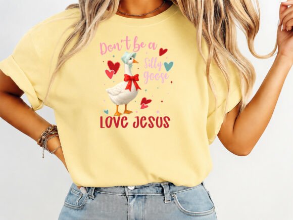 Silly Goose Love Jesus T-Shirt Graphics & Designs