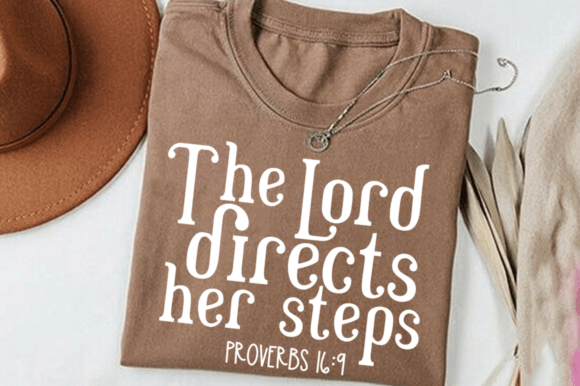The Lord Directs Her Steps SVG Christian T-Shirt Graphics