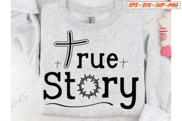 True Story Christian Easter Jesus PNG Graphics