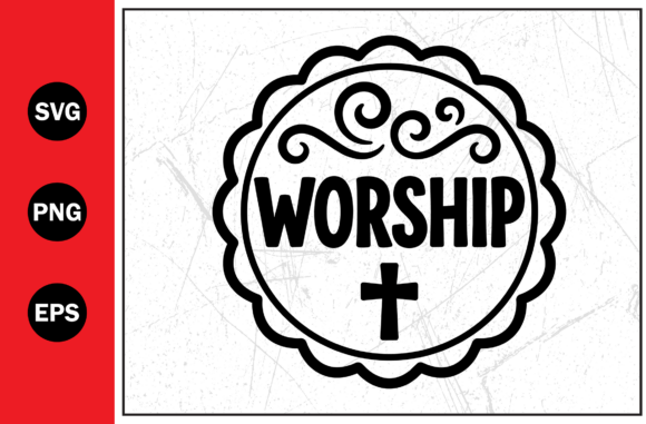 Worship Christian Holy Cross Graphics & T-Shirt Designs